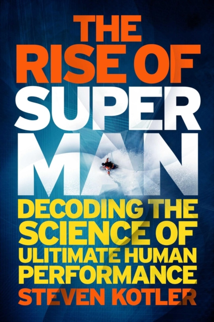 E-book Rise of Superman Steven Kotler
