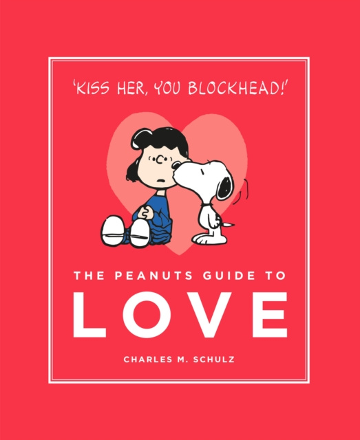 E-knjiga Peanuts Guide to Love Charles M. Schulz