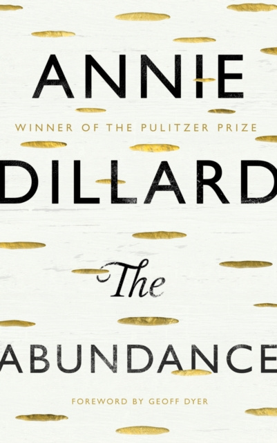 E-kniha Abundance Annie Dillard