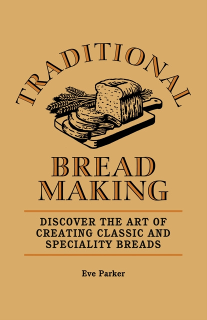 E-knjiga Traditional Breadmaking Eve Parker