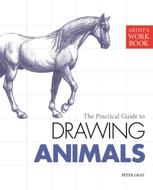 E-kniha Artist's Workbook: Animals Peter Gray