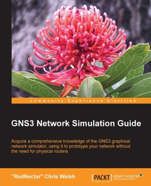 E-knjiga GNS3 Network Simulation Guide &quote;RedNectar&quote; Chris Welsh