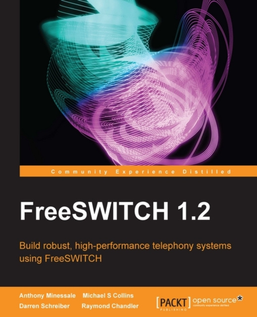 E-knjiga FreeSWITCH 1.2 Anthony Minessale