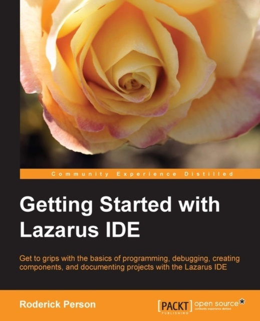 E-knjiga Getting Started with the Lazarus IDE Roderick Person