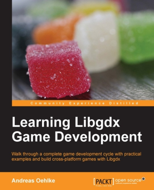 E-knjiga Learning Libgdx Game Development Andreas Oehlke