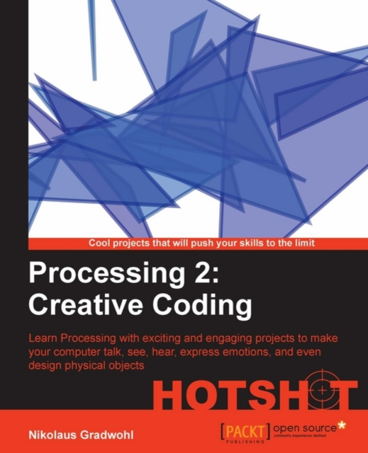 E-knjiga Processing 2: Creative Coding Hotshot Nikolaus Gradwohl
