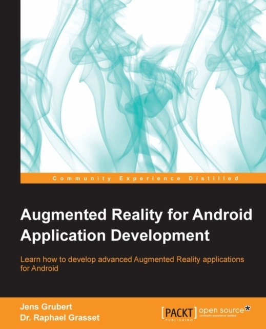 E-knjiga Augmented Reality for Android Application Development Jens Grubert