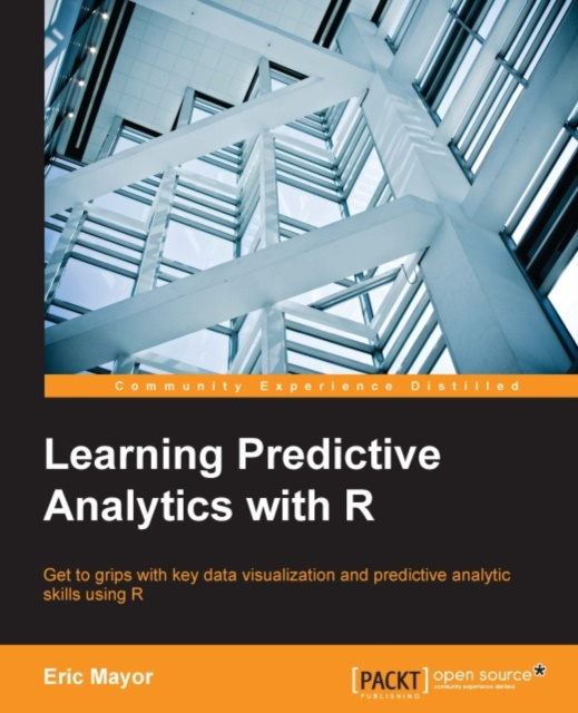 E-book Learning Predictive Analytics with R Eric Mayor