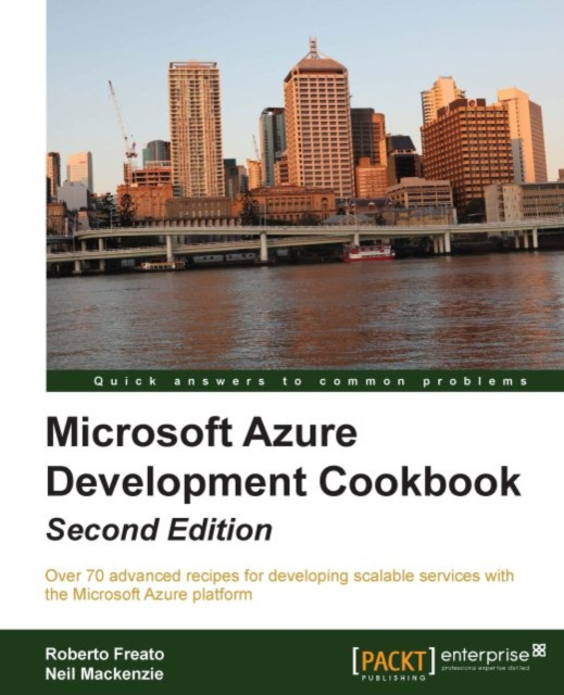 E-knjiga Microsoft Azure Development Cookbook Second Edition Roberto Freato