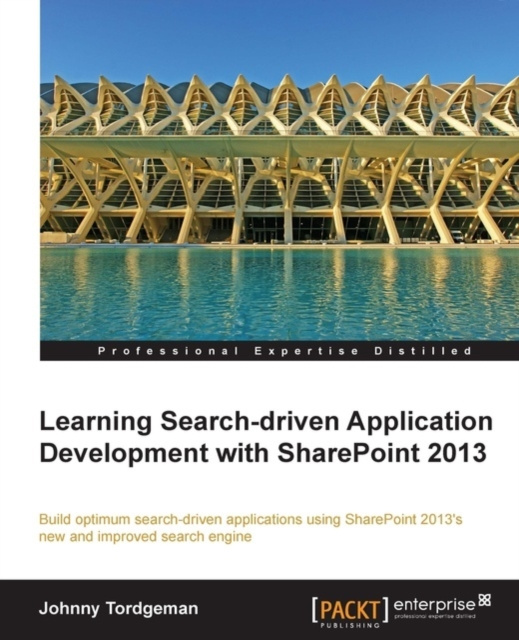 E-knjiga Learning Search-driven Application Development with SharePoint 2013 Johnny Tordgeman
