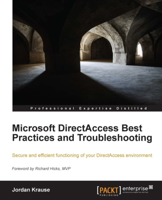 E-kniha Microsoft DirectAccess Best Practices and Troubleshooting Jordan Krause