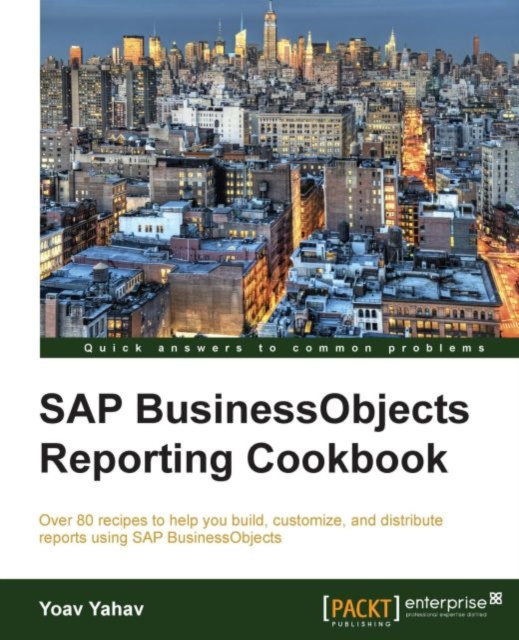 E-knjiga SAP BusinessObjects Reporting Cookbook Yoav Yahav