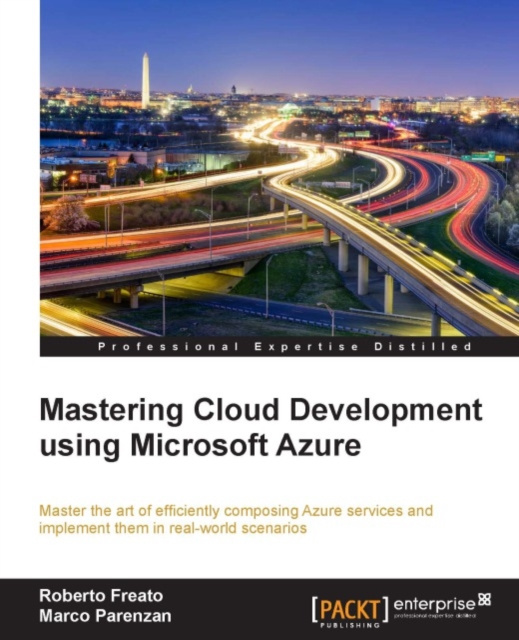 E-knjiga Mastering Cloud Development using Microsoft Azure Roberto Freato