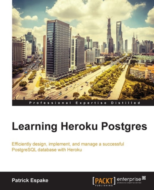 E-knjiga Learning Heroku Postgres Patrick Espake