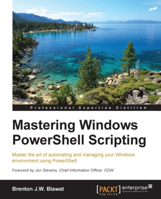 E-knjiga Mastering Windows PowerShell Scripting Brenton J.W. Blawat