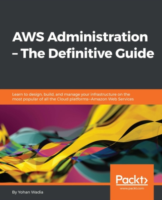 E-knjiga AWS Administration - The Definitive Guide Yohan Wadia