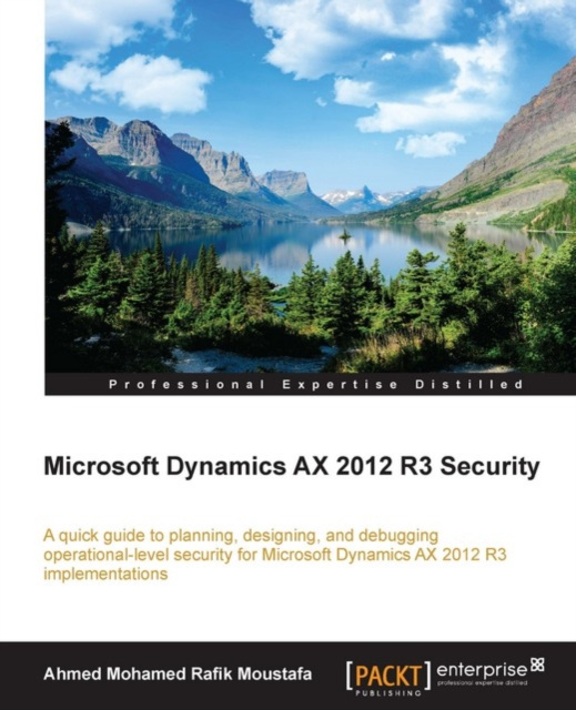 E-book Microsoft Dynamics AX 2012 R3 Security Ahmed Mohamed Rafik Moustafa