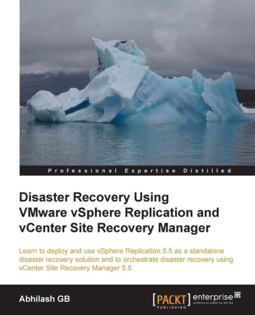 E-kniha Disaster Recovery Using VMware vSphere Replication and vCenter Site Recovery Manager Abhilash GB