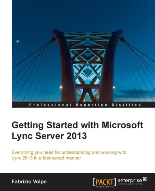 E-könyv Getting Started with Microsoft Lync Server 2013 Fabrizio Volpe