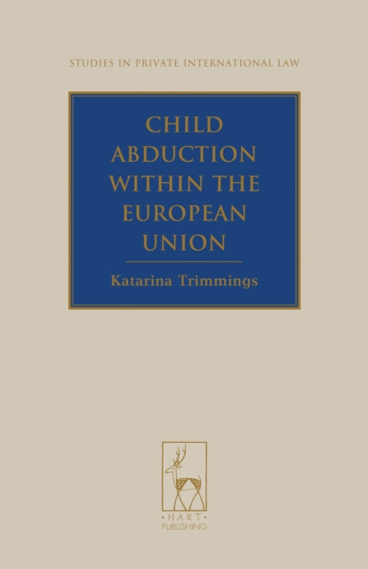E-kniha Child Abduction within the European Union Trimmings Katarina Trimmings