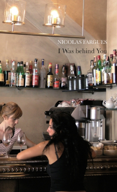 E-book I Was Behind You Nicolas Fargues