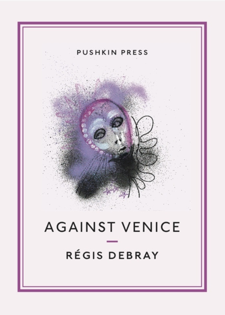 E-book Against Venice Regis Debray