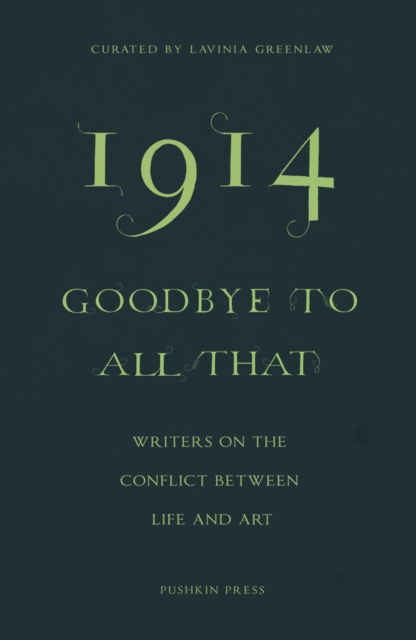 E-kniha 1914-Goodbye to All That Lavinia Greenlaw
