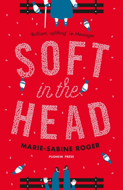 E-kniha Soft in the Head Marie-Sabine Roger