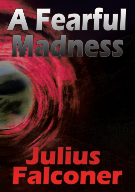 E-knjiga Fearful Madness Julius Falconer