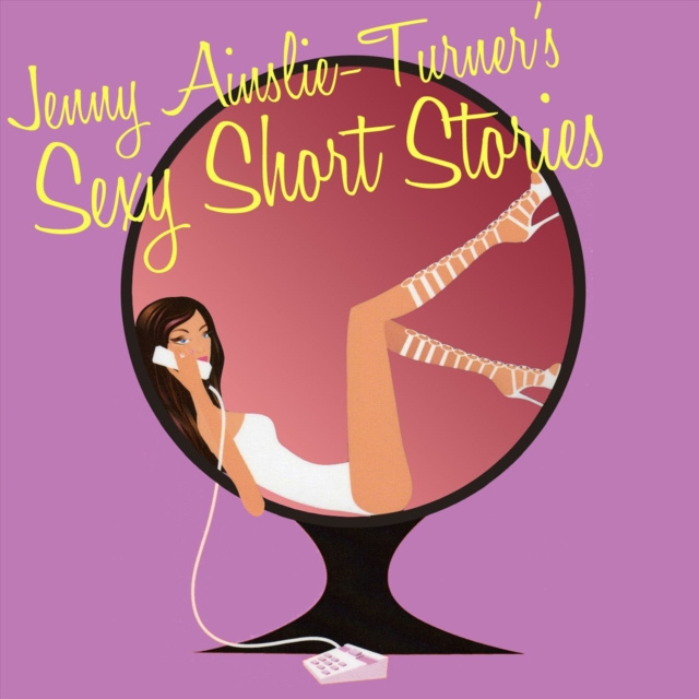 Audio knjiga Sexy Short Stories - Watching Neighbour Jenny Ainslie-Turner