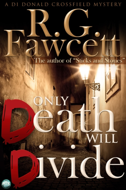 E-knjiga Only Death Will Divide R.G. Fawcett