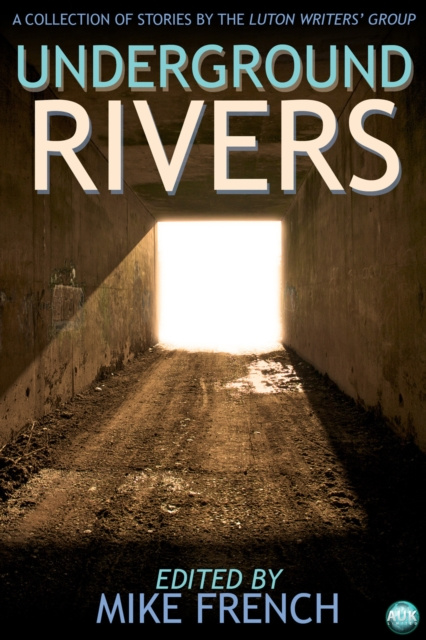 E-Book Underground Rivers Mike French