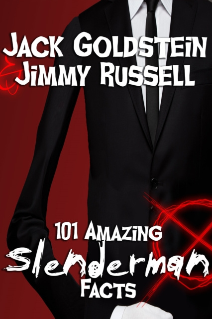 E-book 101 Amazing Slenderman Facts Jack Goldstein