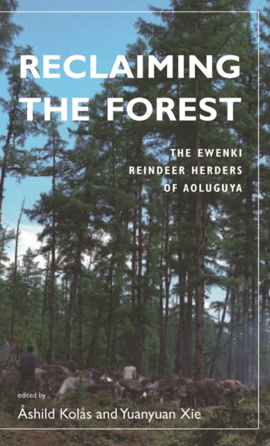 E-kniha Reclaiming the Forest Ashild Kolas
