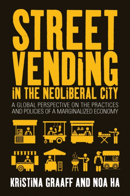 E-knjiga Street Vending in the Neoliberal City Kristina Graaff