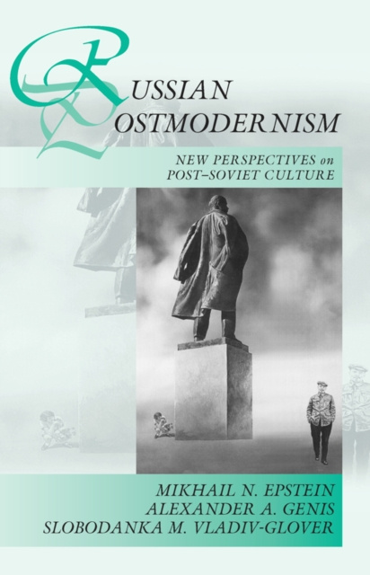 E-kniha Russian Postmodernism Mikhail N. Epstein