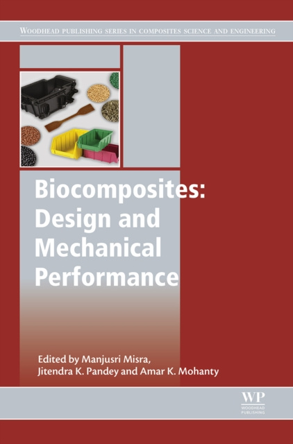 Livre numérique Biocomposites: Design and Mechanical Performance Manjusri Misra