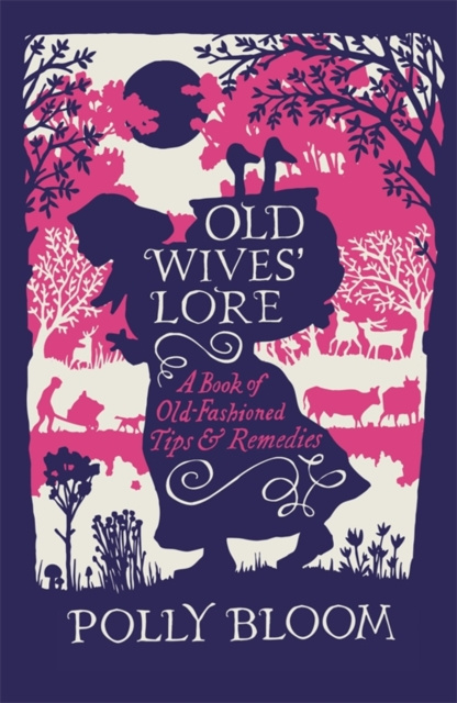 E-knjiga Old Wives' Lore Bloom Polly Bloom