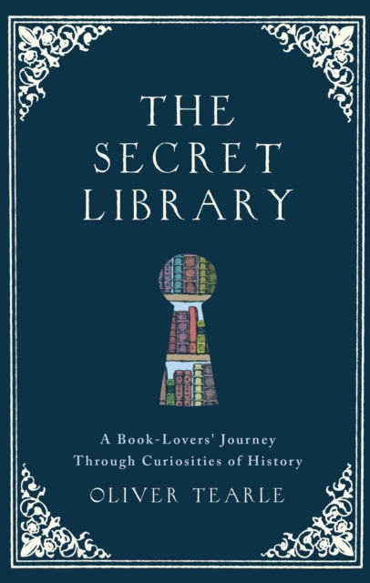 E-knjiga Secret Library Tearle Oliver Tearle