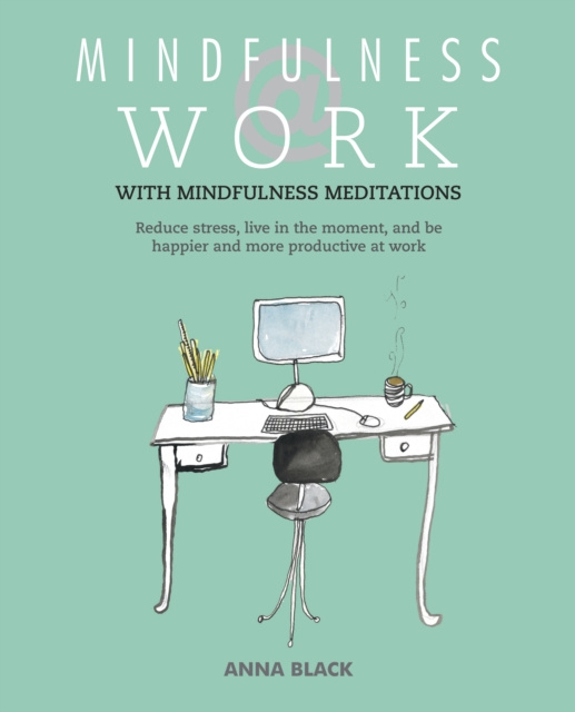 E-knjiga Mindfulness @ Work Anna Black