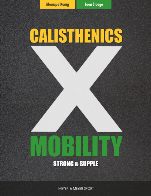 E-book Calisthenics X Mobility Monique Konig