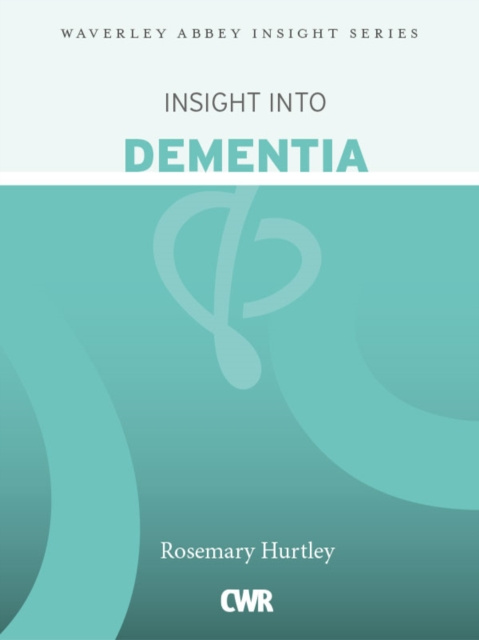 E-book Insight into Dementia Rosemary Hurtley