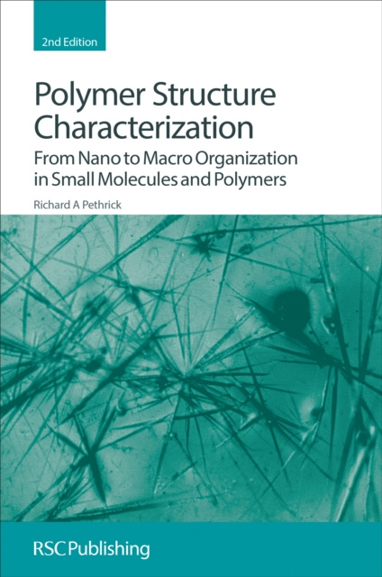 E-knjiga Polymer Structure Characterization Richard A Pethrick