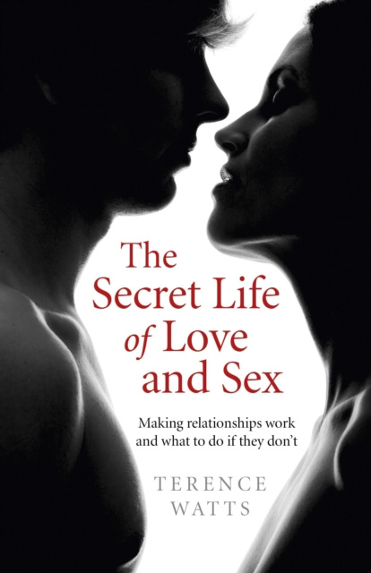 E-book Secret Life of Love and Sex Terence Watts