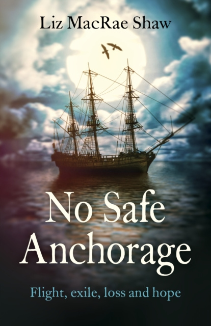 E-kniha No Safe Anchorage Liz MacRae Shaw
