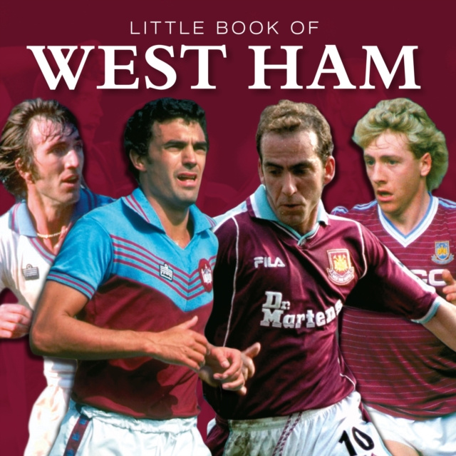 E-kniha Little Book of West Ham Graham Betts