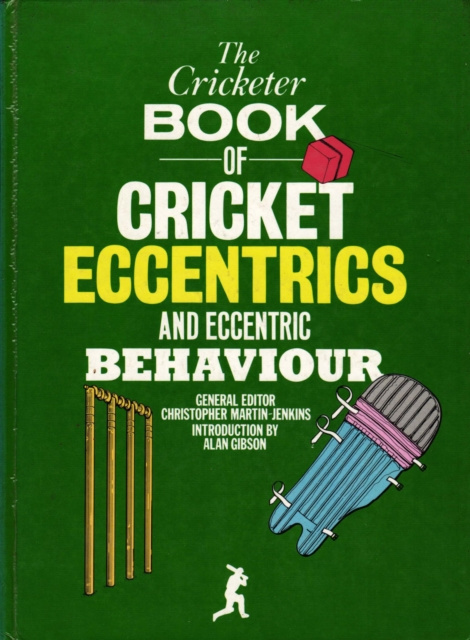 E-kniha Cricketer Book of Cricket Eccentrics and Eccentric Behaviour Christopher Martin-Jenkins