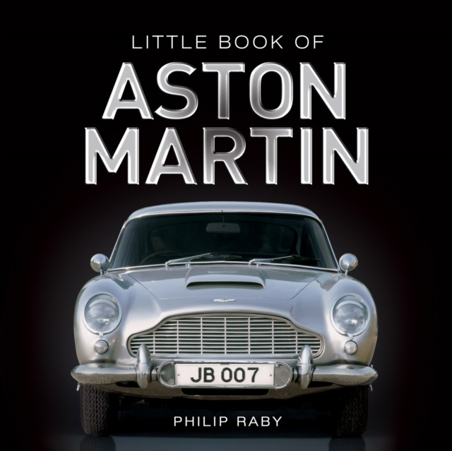 E-kniha Little Book of Aston Martin Philip Raby