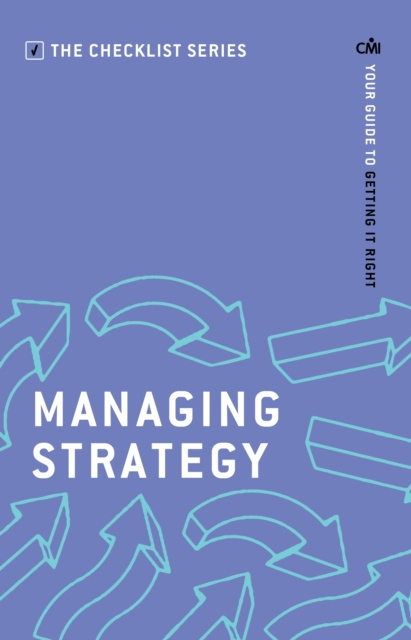 E-knjiga Managing Strategy Chartered Management Institute