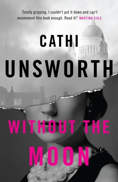 E-knjiga Without the Moon Unsworth Cathi Unsworth